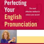 خرید و دانلود نسخه کامل کتاب Perfecting Your English Pronunciation