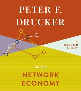 خرید و دانلود نسخه کامل کتاب Peter F. Drucker on the Network Economy