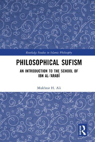 خرید و دانلود نسخه کامل کتاب Philosophical Sufism: An Introduction to the School of Ibn al-ʿArabī_68cea45499c04.jpeg خرید و دانلود نسخه کامل کتاب Philosophical Sufism: An Introduction to the School of Ibn al-ʿArabī