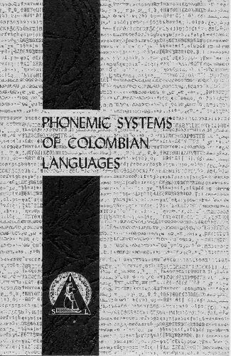 خرید و دانلود نسخه کامل کتاب Phonemic systems of Colombian languages_68b6f5c996dc7.jpeg خرید و دانلود نسخه کامل کتاب Phonemic systems of Colombian languages