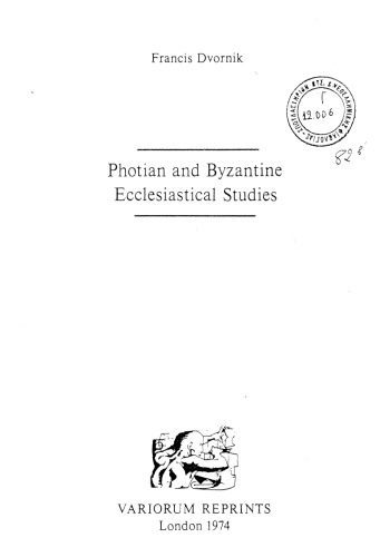خرید و دانلود نسخه کامل کتاب Photian And Byzantine Ecclesiastical Studies_68cefd1e5e27e.jpeg خرید و دانلود نسخه کامل کتاب Photian And Byzantine Ecclesiastical Studies