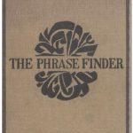 خرید و دانلود نسخه کامل کتاب Phrase Finder; Three volumes-Name-word finder, Metaphor finder, Sophisticated synonyms