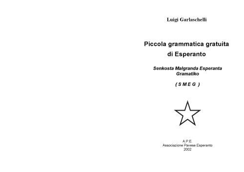 خرید و دانلود نسخه کامل کتاب Piccola grammatica gratuita di Esperanto – Senkosta Malgranda Esperanta Gramatiko_68b9fddf94c10.jpeg خرید و دانلود نسخه کامل کتاب Piccola grammatica gratuita di Esperanto – Senkosta Malgranda Esperanta Gramatiko