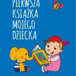 خرید و دانلود نسخه کامل کتاب Pierwsza książka mojego dziecka