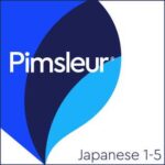 خرید و دانلود نسخه کامل کتاب Pimsleur Japanese Levels 1-5: Learn to Speak and Understand Japanese with Pimsleur Language Programs