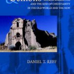 خرید و دانلود نسخه کامل کتاب Plagues, Priests, and Demons: Sacred Narratives and the Rise of Christianity in the Old World and the New