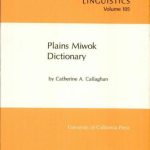 خرید و دانلود نسخه کامل کتاب Plains Miwok Dictionary