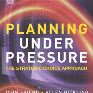 خرید و دانلود نسخه کامل کتاب Planning Under Pressure – The Strategic Choice Approach