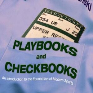 خرید و دانلود نسخه کامل کتاب Playbooks and Checkbooks: An Introduction to the Economics of Modern Sports