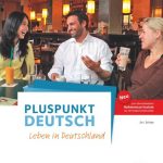 خرید و دانلود نسخه کامل کتاب Pluspunkt Deutsch – Leben in Deutschland A2: Gesamtband – Kursbuch mit interaktiven Übungen auf scook.de: Mit Video-DVD