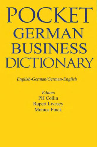 خرید و دانلود نسخه کامل کتاب Pocket German Business Dictionary (English-German/German-English)_68bacb5c4b8cf.jpeg خرید و دانلود نسخه کامل کتاب Pocket German Business Dictionary (English-German/German-English)