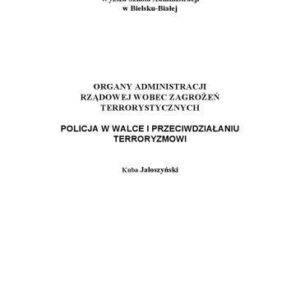 خرید و دانلود نسخه کامل کتاب Policja w walce i przeciwdziałaniu terroryzmowi