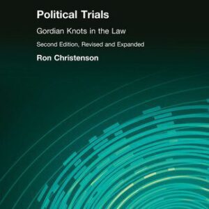 خرید و دانلود نسخه کامل کتاب Political Trials: Gordian Knots in the Law