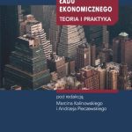 خرید و دانلود نسخه کامل کتاب Polityczna kreacja ładu ekonomicznego. Teoria i praktyka