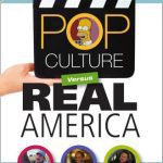 خرید و دانلود نسخه کامل کتاب Pop Culture Versus Real America. English Learning Edition
