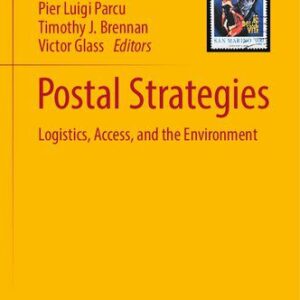 خرید و دانلود نسخه کامل کتاب Postal Strategies: Logistics, Access, and the Environment