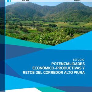 خرید و دانلود نسخه کامل کتاب Potencialidades económico-productivas y retos del corredor Alto Piura