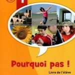 خرید و دانلود نسخه کامل کتاب Pourquoi pas! 1. Livre de l’élève