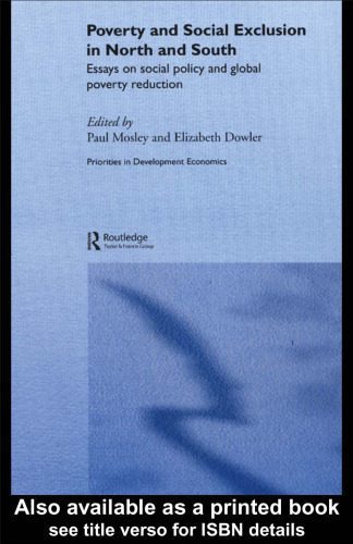 خرید و دانلود نسخه کامل کتاب Poverty and Exclusion in North and South: Essays on Social Policy and Global Poverty Reduction (Priorities in Development Economics)_68cb1e7186da8.jpeg خرید و دانلود نسخه کامل کتاب Poverty and Exclusion in North and South: Essays on Social Policy and Global Poverty Reduction (Priorities in Development Economics)