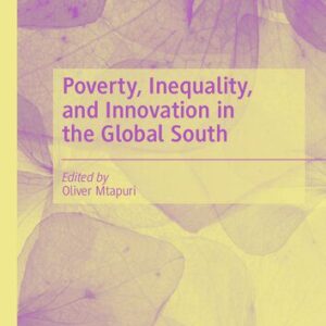 خرید و دانلود نسخه کامل کتاب Poverty, Inequality, and Innovation in the Global South
