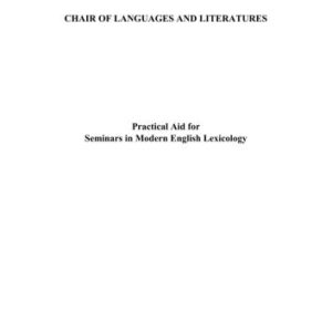 خرید و دانلود نسخه کامل کتاب Practical Aid for Seminars in Modern English Lexicology