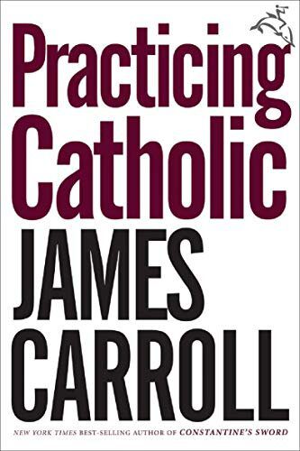خرید و دانلود نسخه کامل کتاب Practicing Catholic_68cdaafb43f5c.jpeg خرید و دانلود نسخه کامل کتاب Practicing Catholic