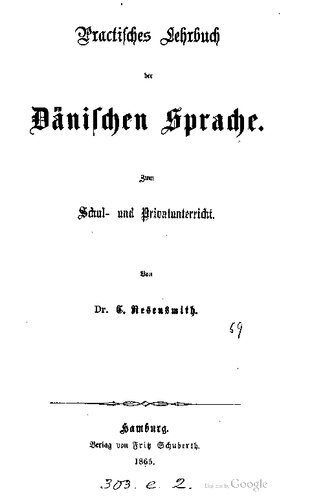 خرید و دانلود نسخه کامل کتاب Praktisches Lehrbuch der dänischen Sprache. Zum Schul- und Privatunterricht_68b6acfe02792.jpeg خرید و دانلود نسخه کامل کتاب Praktisches Lehrbuch der dänischen Sprache. Zum Schul- und Privatunterricht