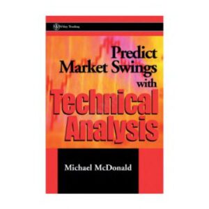 خرید و دانلود نسخه کامل کتاب Predict Market Swings With Technical Analysis