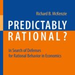 خرید و دانلود نسخه کامل کتاب Predictably Rational?: In Search of Defenses for Rational Behavior in Economics