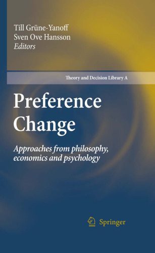 خرید و دانلود نسخه کامل کتاب Preference Change: Approaches from Philosophy, Economics and Psychology_68ca19718f009.jpeg خرید و دانلود نسخه کامل کتاب Preference Change: Approaches from Philosophy, Economics and Psychology