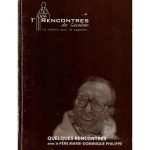خرید و دانلود نسخه کامل کتاب Premières rencontres de Genève, un chemin vers la sagesse – Quelques rencontres avec le Père Marie-Dominique Philippe