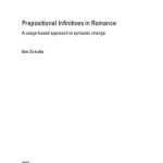 خرید و دانلود نسخه کامل کتاب Prepositional infinitives in Romance : a usage-based approach to syntactic change