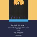 خرید و دانلود نسخه کامل کتاب Presbeia Theotokou : the intercessory role of Mary across times and places in Byzantium, 4th-9th century
