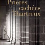خرید و دانلود نسخه کامل کتاب Prières cachées des chartreux