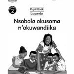 خرید و دانلود نسخه کامل کتاب Primary 2 Pupil Book Luganda. Nsobola okusoma n’okuwandiika