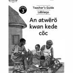 خرید و دانلود نسخه کامل کتاب Primary 3 Teacher’s Guide Lëblaŋo. An atwërö kwan kede cöc