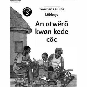 خرید و دانلود نسخه کامل کتاب Primary 3 Teacher’s Guide Lëblaŋo. An atwërö kwan kede cöc