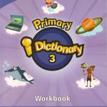خرید و دانلود نسخه کامل کتاب Primary i-Dictionary 3 Workbook