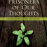 خرید و دانلود نسخه کامل کتاب Prisoners of Our Thoughts: Viktor Frankl’s Principles for Discovering Meaning in Life and Work, Second Edition