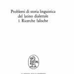 خرید و دانلود نسخه کامل کتاب Problemi di storia linguistica del latino dialettale. Ricerche falische