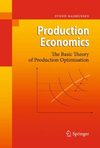 خرید و دانلود نسخه کامل کتاب Production Economics: The Basic Theory of Production Optimisation_68cb6d51ce20e.jpeg خرید و دانلود نسخه کامل کتاب Production Economics: The Basic Theory of Production Optimisation
