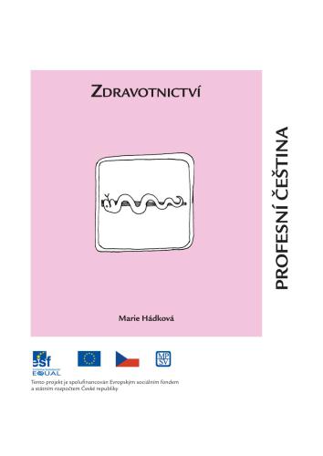 خرید و دانلود نسخه کامل کتاب Profesni cestina zdravotnictvi_68ba2e10d9008.jpeg خرید و دانلود نسخه کامل کتاب Profesni cestina zdravotnictvi