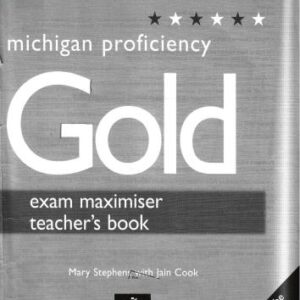 خرید و دانلود نسخه کامل کتاب Proficiency Gold Michigan ECPE exam maximise (Student book and Teacher book)