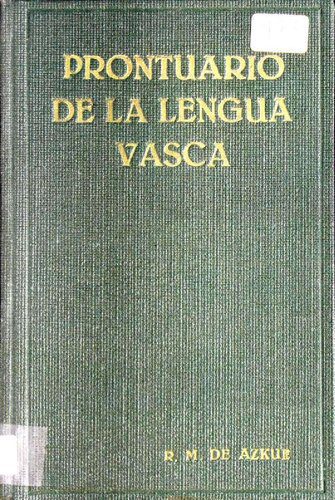 خرید و دانلود نسخه کامل کتاب Prontuario de la lengua vasca_68b6ea4a8fc1e.jpeg خرید و دانلود نسخه کامل کتاب Prontuario de la lengua vasca
