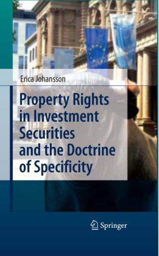 خرید و دانلود نسخه کامل کتاب Property Rights in Investment Securities and the Doctrine of Specificity_68c9b57226eeb.jpeg خرید و دانلود نسخه کامل کتاب Property Rights in Investment Securities and the Doctrine of Specificity