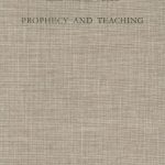 خرید و دانلود نسخه کامل کتاب Prophecy and Teaching: Prophetic Authority, Form Problems, and the Use of Traditions in the Book of Malachi