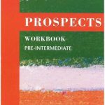 خرید و دانلود نسخه کامل کتاب Prospects Pre-Intermediate (Workbook)