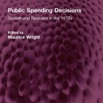 خرید و دانلود نسخه کامل کتاب Public Spending Decisions: Growth and Restraint in the 1970s
