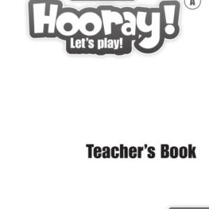 خرید و دانلود نسخه کامل کتاب Puchta Herbert. Hooray! Let’s Play! A. Teacher’s Book