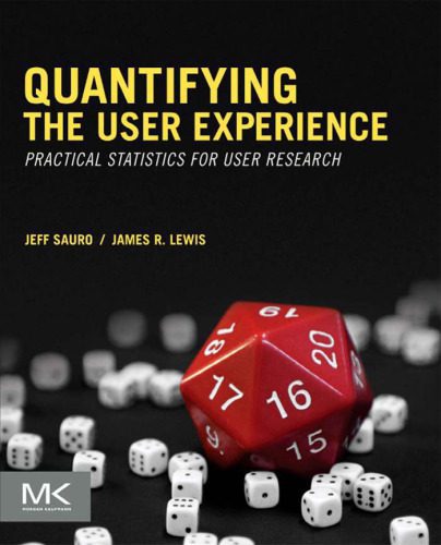 خرید و دانلود نسخه کامل کتاب Quantifying the User Experience: Practical Statistics for User Research_68c8e0f3bf5b5.jpeg خرید و دانلود نسخه کامل کتاب Quantifying the User Experience: Practical Statistics for User Research